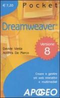 Dreamweaver. Creare e gestire siti web interattivi e multimediali di Davide Vasta, Andrea De Marco edito da Apogeo