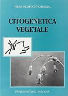 Citogenetica vegetale di Egizia Falistocco Sardegna edito da Pàtron