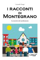 I racconti di Montegrano di Leonardo Zampi edito da GDS