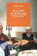 Ritournelles de l'arrière-pays. Musique et ethnographie en Turquie rurale di Jérôme Cler edito da Éditions Mimésis