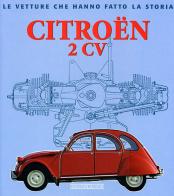 Citroën 2CV. Ediz. illustrata di Giancarlo Catarsi edito da Nada
