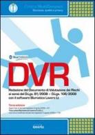 DVR. Redazione del documento di valutazione dei rischi. Con Contenuto digitale per download e accesso on line edito da Grafill