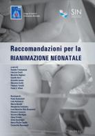 Raccomandazioni di rianimazione neonatale edito da Biomedia