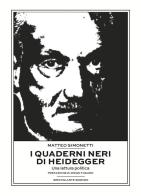 I quaderni neri di Heidegger. Una lettura politica di Matteo Simonetti edito da Idrovolante Edizioni