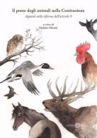 Il posto degli animali nella Costituzione. Appunti sulla riforma dell'articolo 9 edito da Cacucci