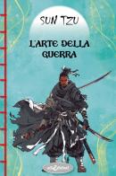 L'arte della guerra di Tzu Sun edito da Elisedizioni