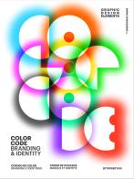 Color code. Branding & identity. Ediz. illustrata edito da Promopress