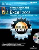 Programmare Microsoft Office Excel 2003. Con CD-ROM di Curtis Frye edito da Mondadori Informatica