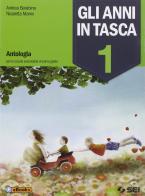 Gli anni in tasca. Con Mito ed epica-Il nostro laboratorio-Prove INVALSI. Per la Scuola media. Con e-book. Con espansione online vol.1 di Andrea Barabino, Nicoletta Marini edito da SEI