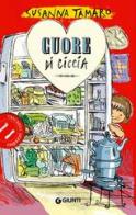 Cuore di ciccia di Susanna Tamaro edito da Giunti Editore