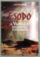 Esodo. Il vangelo dell'Antico Testamento di Enzo Raimondi edito da EDB