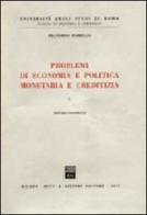 Problemi di economia e politica monetaria e creditizia vol.1 di Francesco Parrillo edito da Giuffrè
