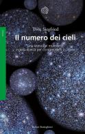 Il numero dei cieli. Una storia del multiverso e della ricerca per comprendere il cosmo di Tom Siegfried edito da Bollati Boringhieri