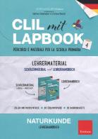 CLIL mit lapbook. Naturkunde. Quarta. Lehrer material edito da Erickson