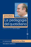 La pedagogia del quotidiano di Marco Pappalardo edito da Effatà