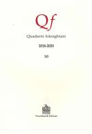 Quaderni folenghiani (2018-2020) vol.10 edito da Vecchiarelli