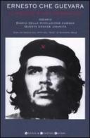 Il sogno rivoluzionario. Ideario, Diario della rivoluzione cubana, Questa grande umanità di Ernesto Guevara edito da Newton Compton