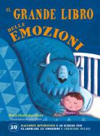 Il grande libro delle emozioni. Ediz. a colori di María Menéndez-Ponte edito da Nord-Sud