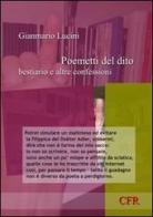 Poemetti del dito, bestiario e altre confessioni di Gianmario Lucini edito da Edizioni CFR