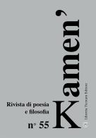 Kamen'. Rivista di poesia e filosofia. Ediz. italiana e russa vol.55 edito da Libreria Ticinum Editore