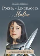 Poesia e linguaggio in Italia di Osvaldo Tedeschi edito da Youcanprint