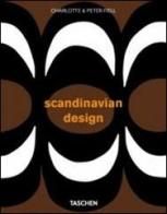 Scandinavian design. Ediz. illustrata di Charlotte Fiell, Peter Fiell edito da Taschen
