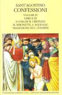 Le confessioni vol.4 di Agostino (sant') edito da Mondadori