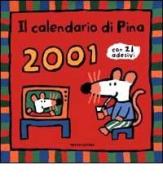 Calendario di Pina 2001 di Lucy Cousins edito da Mondadori