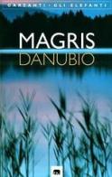 Danubio di Claudio Magris edito da Garzanti Libri