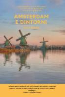 Amsterdam e dintorni di Luca Rubbis edito da Youcanprint