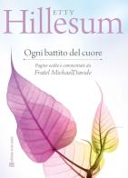 Ogni battito del cuore di Etty Hillesum edito da TS - Terra Santa