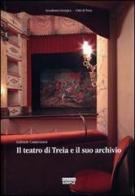 Il teatro di Treia e il suo archivio di Gabriele Cameranesi edito da Simple
