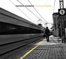 La linea gialla CD di Daniele Babbini edito da Edizioni Clandestine