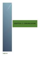 Didattica e comunicazione di Luigi Ler edito da Nuova Prhomos