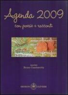 Agenda 2009. Con poesie e brevi storie edito da Ibiskos Ulivieri