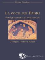 La voce dei Padri. Antologia tematica di testi patristici edito da Appunti di Viaggio