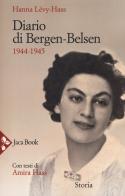 Diario di Bergen-Belsen 1944-1945 di Hanna Lévy-Hass edito da Jaca Book
