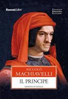 Il principe. Ediz. integrale di Niccolò Machiavelli edito da Rusconi Libri