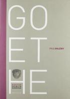 Goethe, spirito europeo di Paul Valéry edito da Novecento