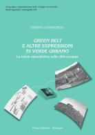 Green belt e altre espressioni di verde urbano. La tutela naturalistica nelle città europee