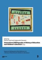 International bibliography of history of education and children's literature (2014) edito da eum