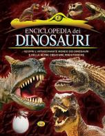 Enciclopedia dei dinosauri edito da Grillo Parlante