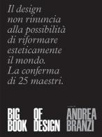 Big book of design. Ediz. de luxe edito da 24 Ore Cultura