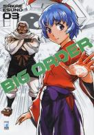 Big order vol.3 di Esuno Sakae edito da Star Comics
