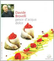Pesce d'acqua dolce di Davide Brovelli edito da Gribaudo