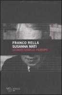 Georges Bataille, filosofo di Franco Rella, Susanna Mati edito da Mimesis