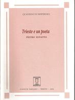 Trieste e un poeta: Pietro Zovatto edito da Parnaso