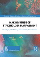 Making sense of stakeholder management di Brad Sayer, John Dumay, James Guthrie edito da Giappichelli