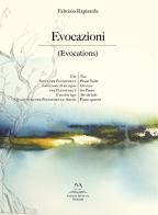 Evocazioni. Evocations di Fabrizio Rapisarda edito da Edizioni Momenti-Ribera