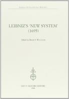 Leibniz's «New system» (1695) edito da Olschki